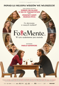 Plakat: Follemente. W tym szaleństwie jest metoda