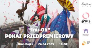 Przedpremierowy pokaz Inu – oh