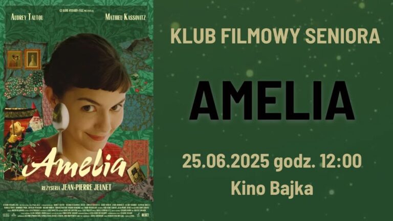 Klub Filmowy seniora – Amelia