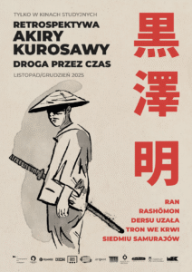 RETROSPEKTYWA AKIRY KUROSAWY