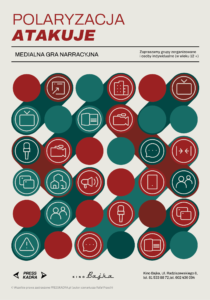POLARYZACJA ATAKUJE – medialna gra narracyjna