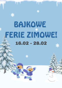 PROGRAM BAJKOWYCH FERII ZIMOWYCH
