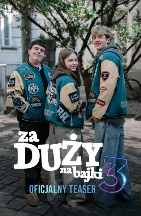 Za duży na bajki 3