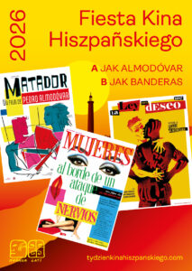 FIESTA KINA HISZPAŃSKIEGO: A jak Almodovar, B jak Banderas